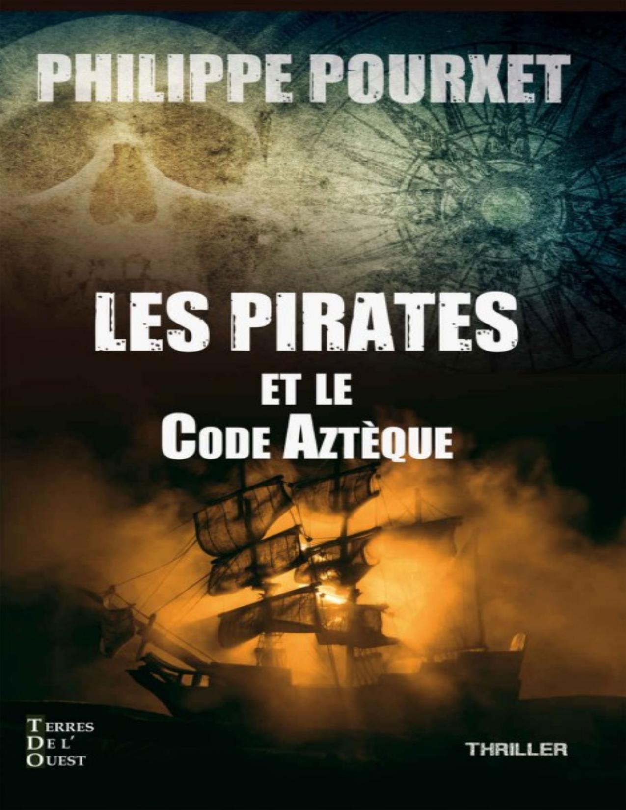 Les Pirates Et Le Code Azteque French Edition