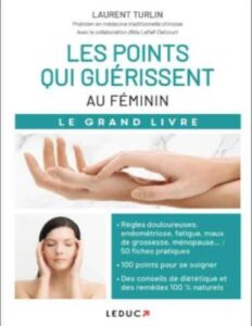 Les Points Qui Guerissent Au Feminin