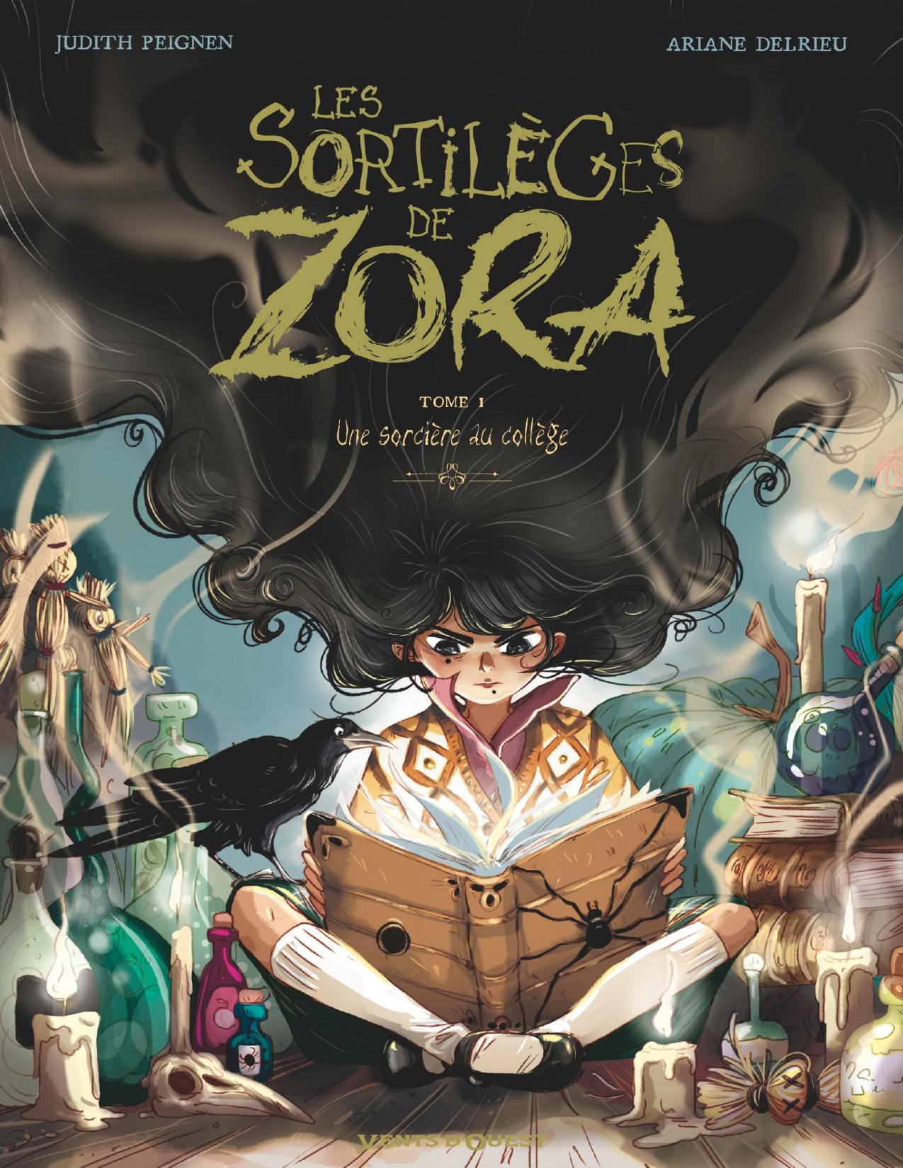 Les Sortileges De Zora T1 Une Sorciere Au College