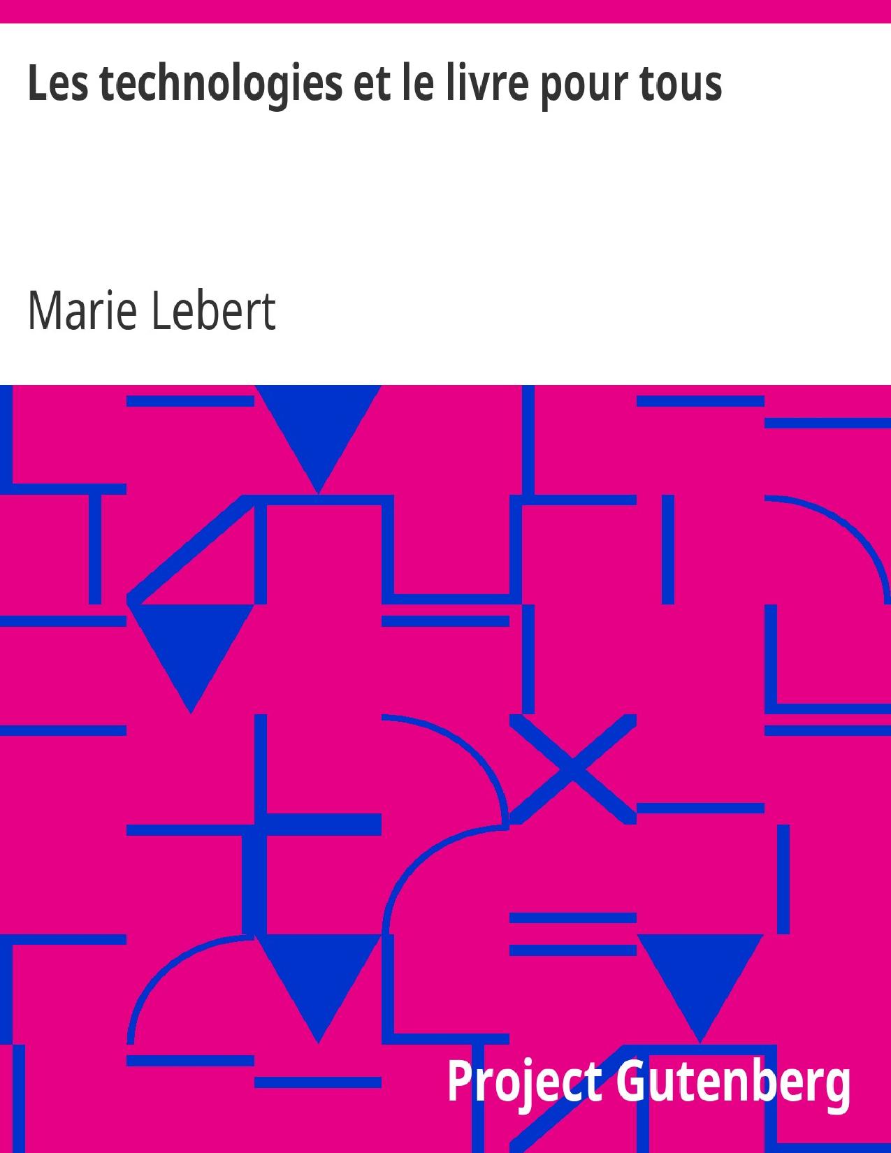 Les Technologies Et Le Livre Pour Tous