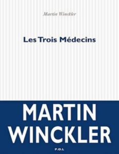 Les trois médecins by Martin Winckler, book cover