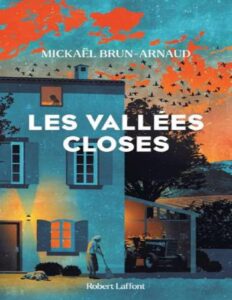 Les vallées closes by Mickaël Brun-Arnaud, book cover
