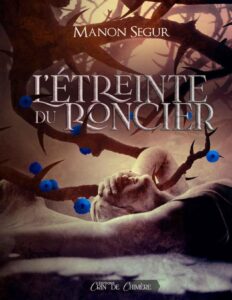 L’étreinte du roncier (French Edition) by Manon Segur, book cover