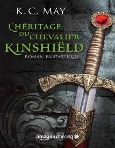 Lheritage Du Chevalier Kinshield