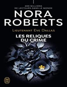 Lieutenant Eve Dallas T53 – Les reliques du crime, couverture du livre