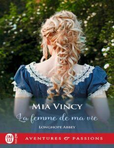 Longhope Abbey Tome 4 – La femme de ma vie, couverture du livre