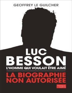 Luc Besson Lhomme Qui Voulait Etre Aime