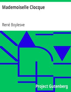 Mademoiselle Clocque by René Boylesve, book cover