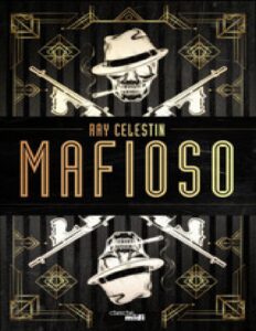 Mafioso by Ray Celestin, book cover