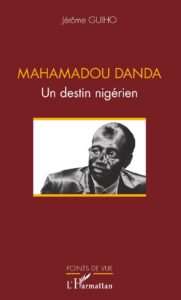 Mahamadou Danda Un Destin Nigerien
