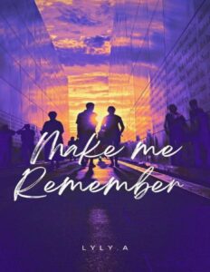 Make Me Remember (French Edition) by LYLY A, book cover
