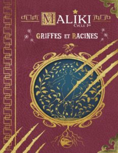 Maliki Cycle Ier – Griffes et Racines by Maliki, book cover