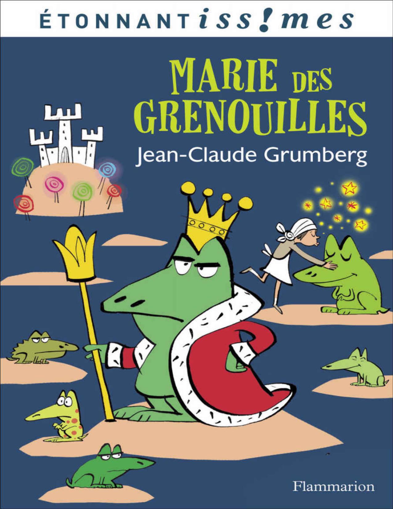 Marie Des Grenouilles French Edition