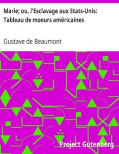 Marie Ou LEsclavage Aux Etats Unis Tableau De Moeurs Ame