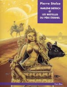 Marlène Dietrich et les bretelles du Père Éternel., couverture du livre