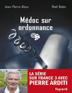 Médoc sur ordonnance by Noël Balen, book cover