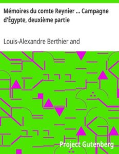 Memoires Du Comte Reynier . Campagne DEgypte Deuxieme Pa