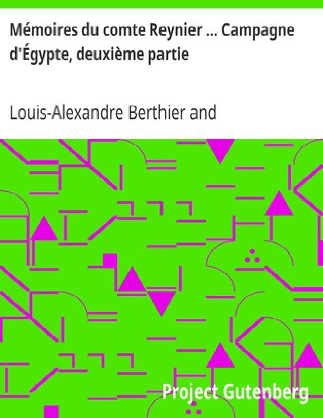 Memoires Du Comte Reynier . Campagne DEgypte Deuxieme Pa