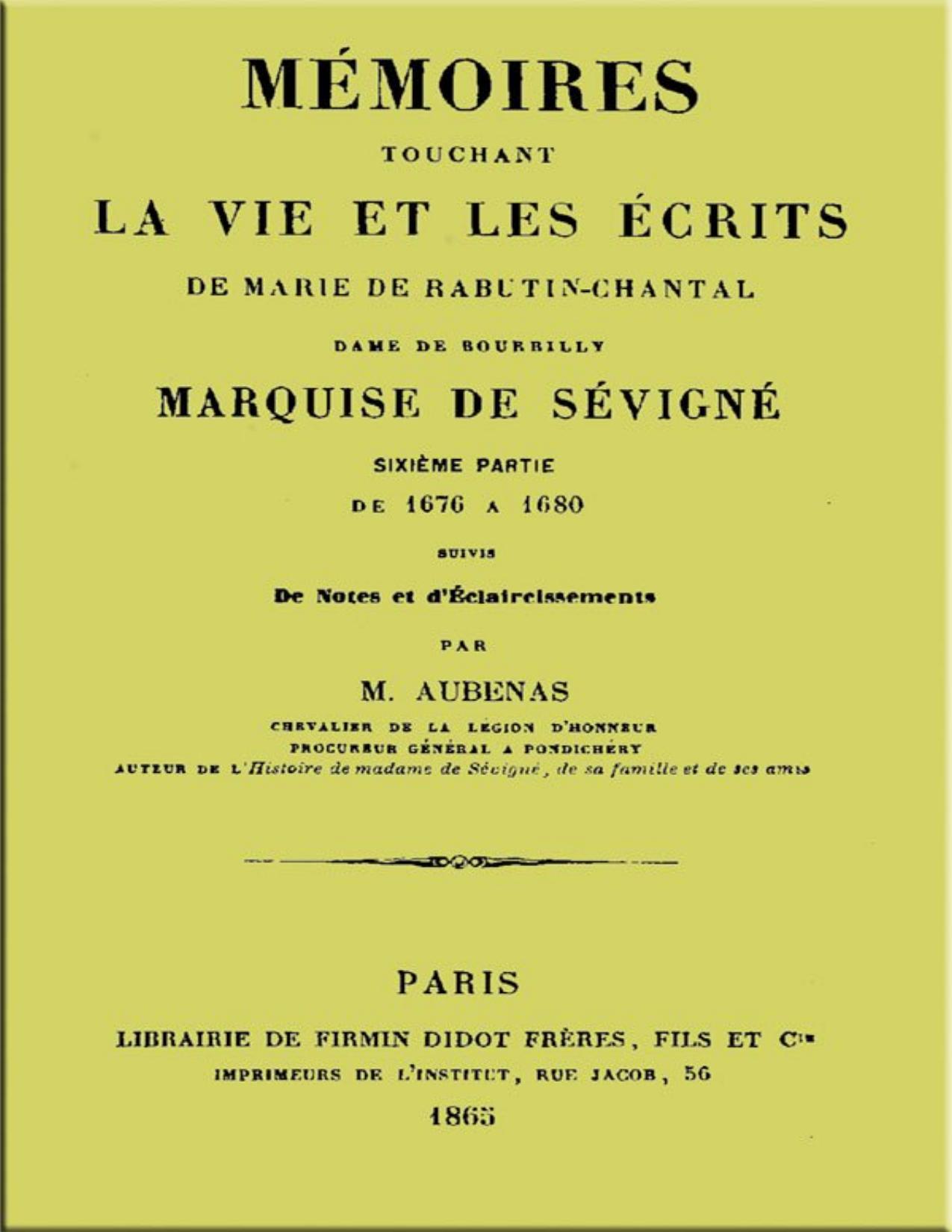 Memoires Touchant La Vie Et Les Ecrits De Marie De Rabutin C
