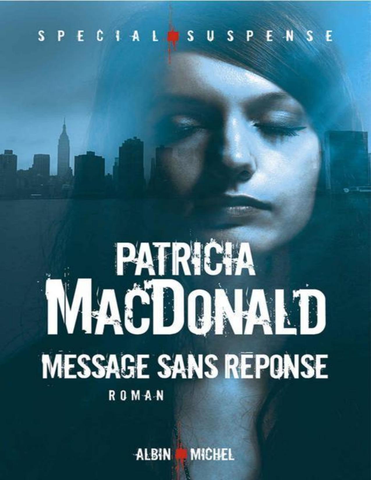 Message Sans Reponse Special Suspense French Edition