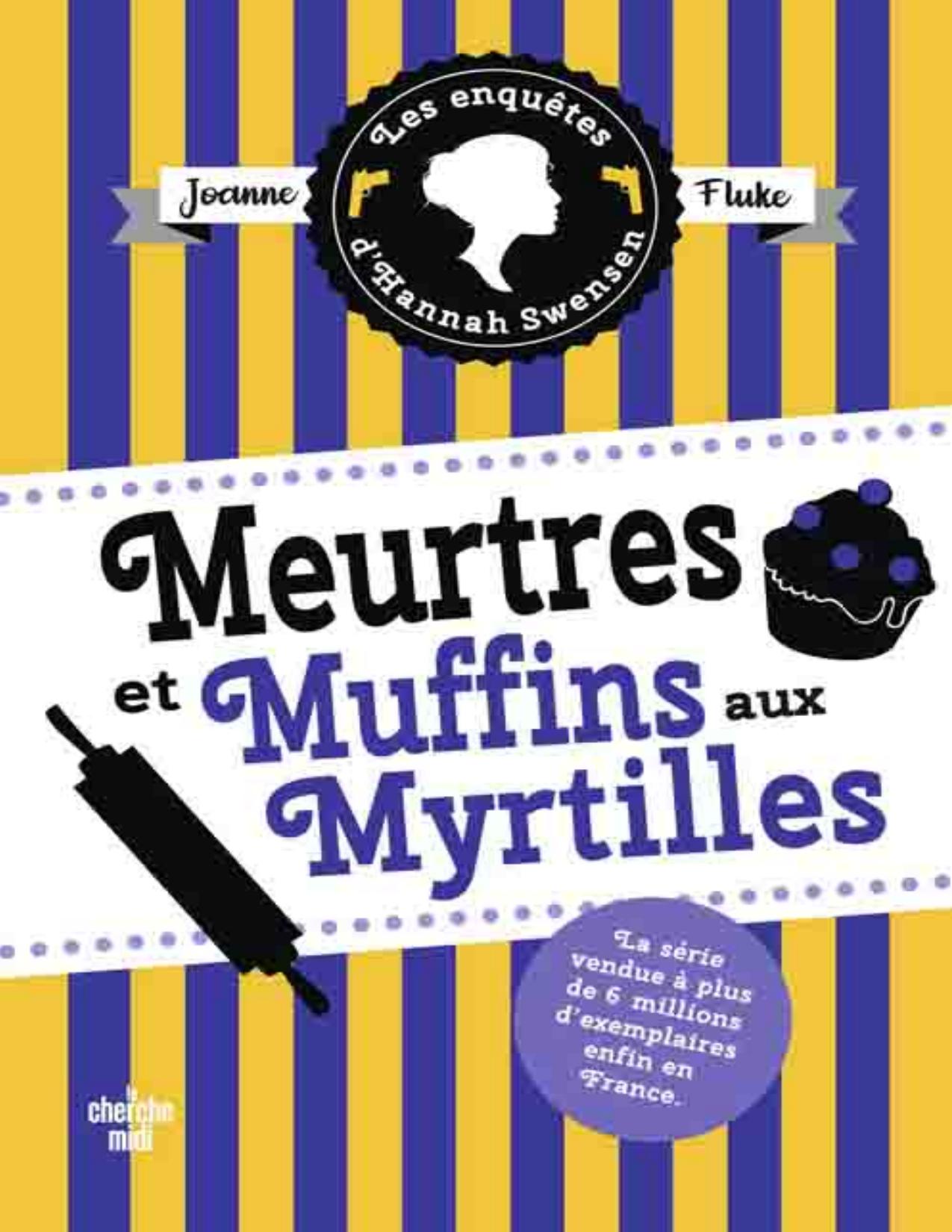 Meurtres Et Muffins Aux Myrtilles