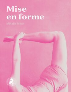 Mise en forme by Mikella Nicol, book cover
