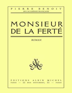 Monsieur de La Ferté (French Edition) by Pierre Benoit, book cover