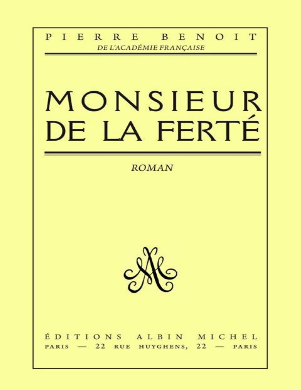 Monsieur De La Ferte French Edition