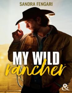 My Wild Rancher by Sandra Fengari, book cover