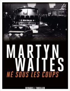 Né sous les coups by Martin Waites, book cover