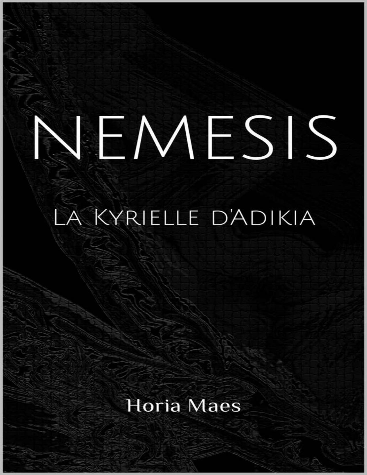 Nemesis La Kyrielle DAdikia