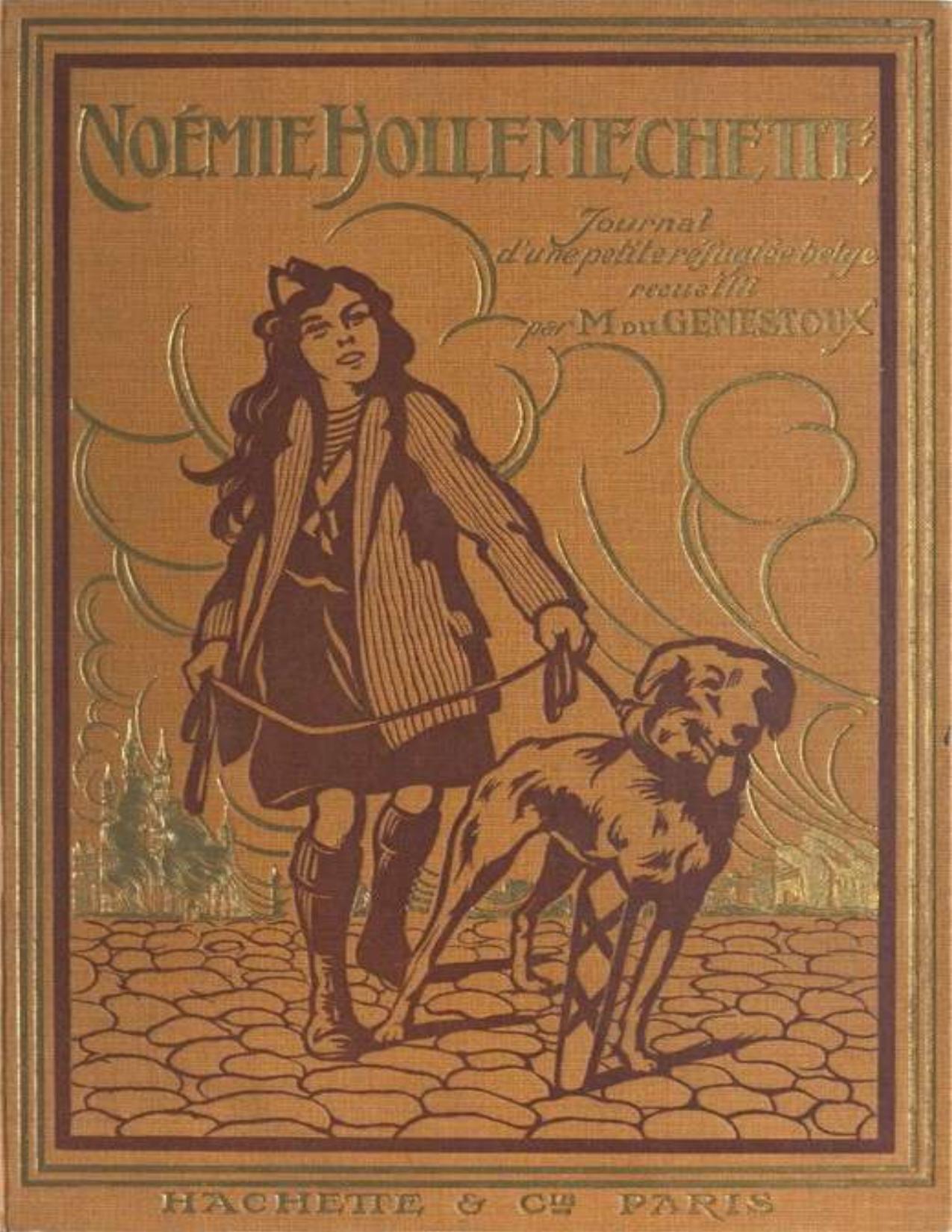 Noemie Hollemechette Journal Dune Petite Refugiee Belge