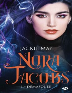 Nora Jacobs Tome 1 Demasquee