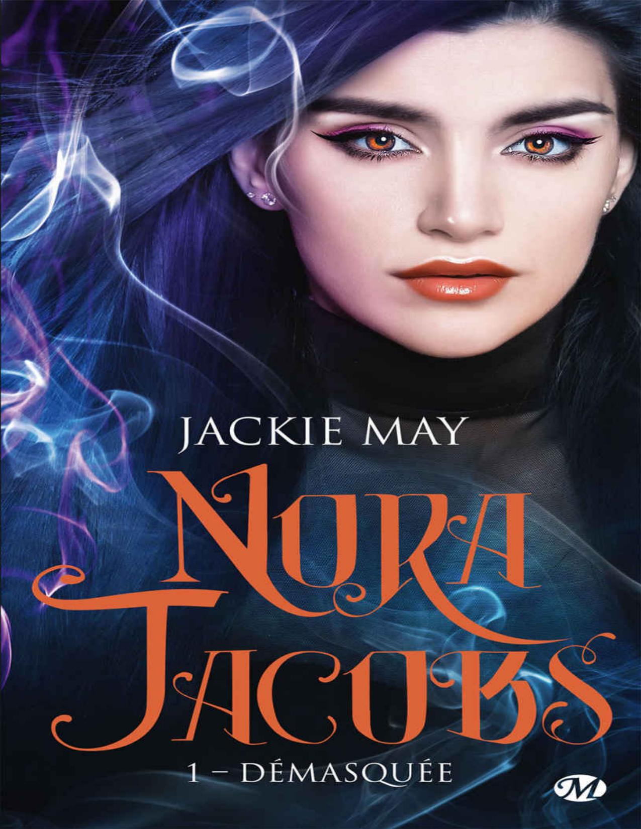 Nora Jacobs Tome 1 Demasquee