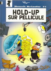 OceanofPDF.com Benoit Brisefer 08 – Hold-up sur pellicule 1993 French Edition by Scenario, book cover
