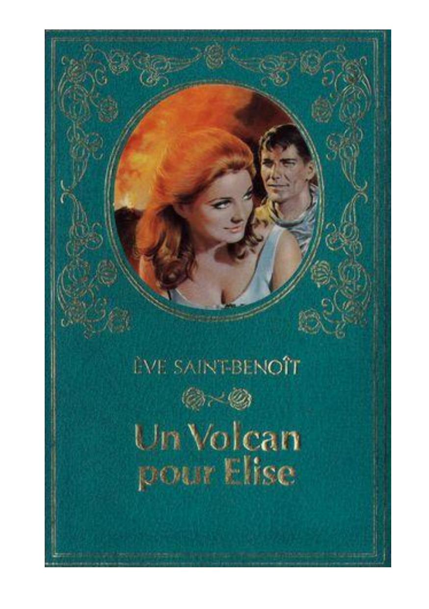 OceanofPDF.com Un Volcan Pour Elise De Eve French Edition