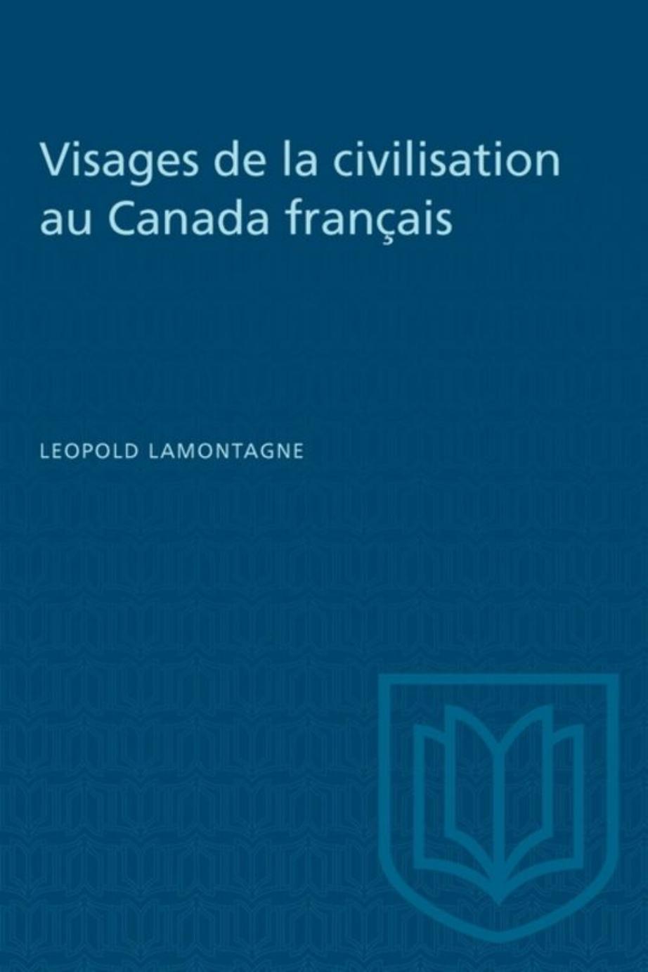 OceanofPDF.com Visages De La Civilisation Au Canada Francais