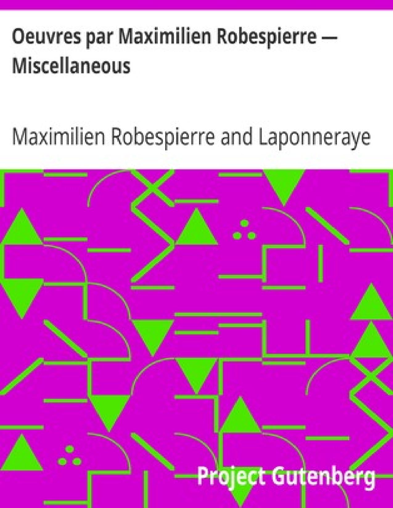 Oeuvres Par Maximilien Robespierre — Miscellaneous