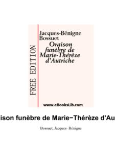 Oraison Funebre De Marie Thereze DAutriche