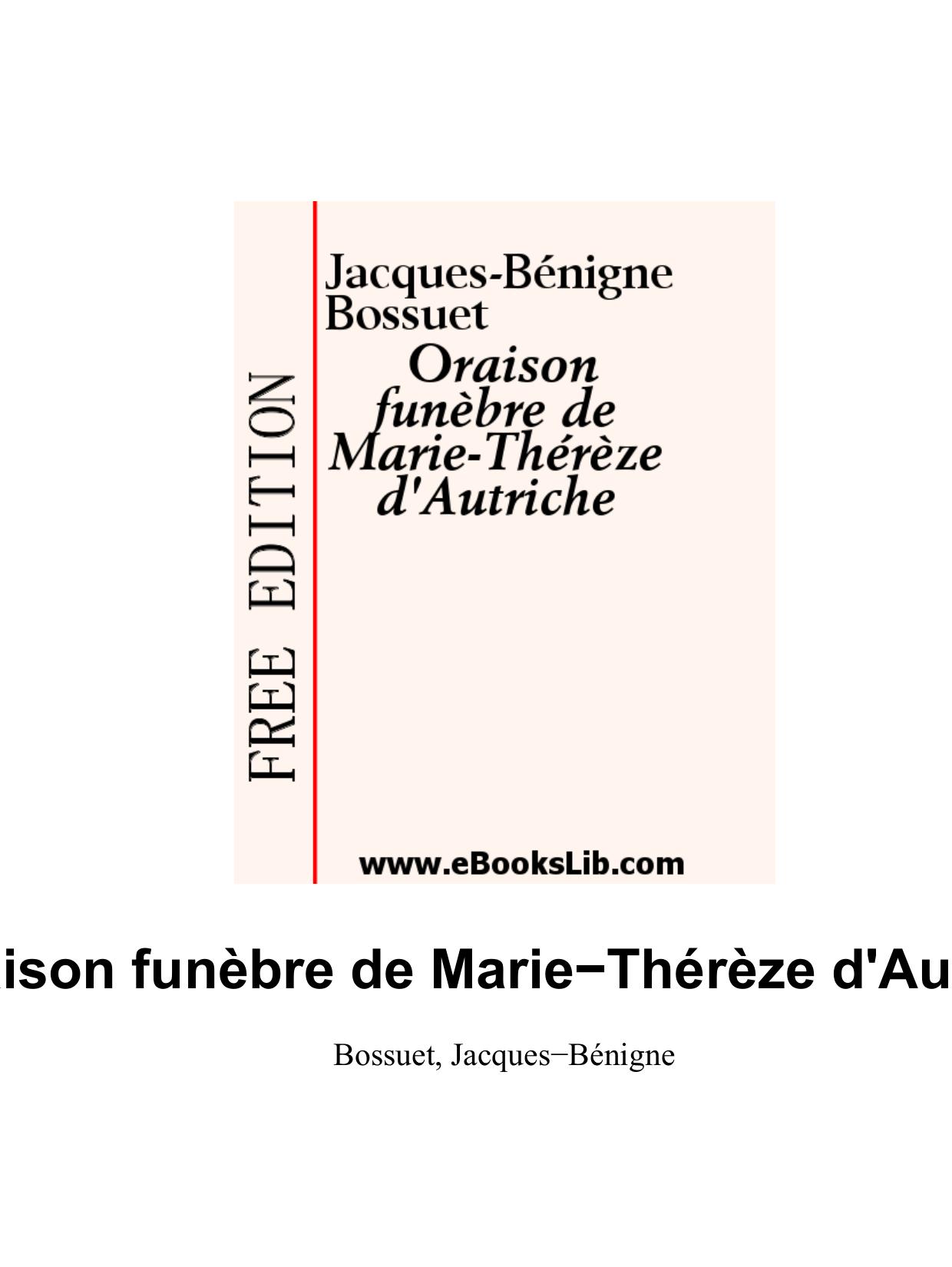 Oraison Funebre De Marie Thereze DAutriche