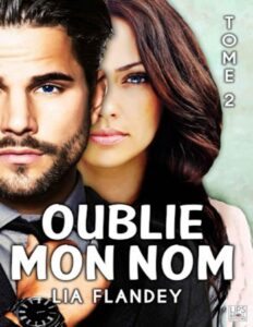 Oublie Mon Nom 2