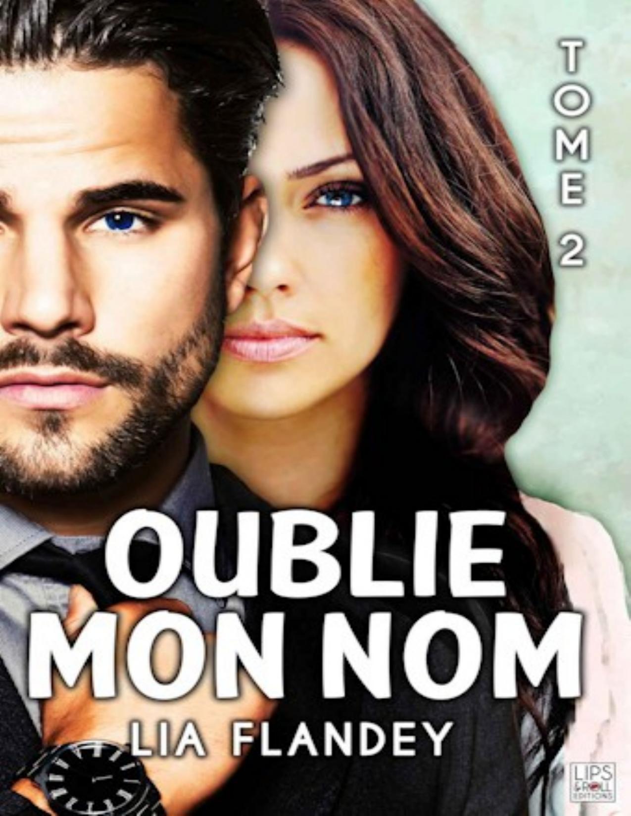 Oublie Mon Nom 2