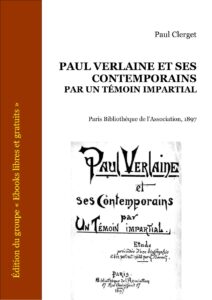 Paul Verlaine Et Ses Contemporains Par Un Témoin Impartial, couverture du livre