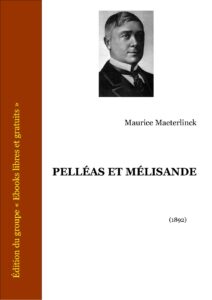 Pelléas Et Mélisande, couverture du livre