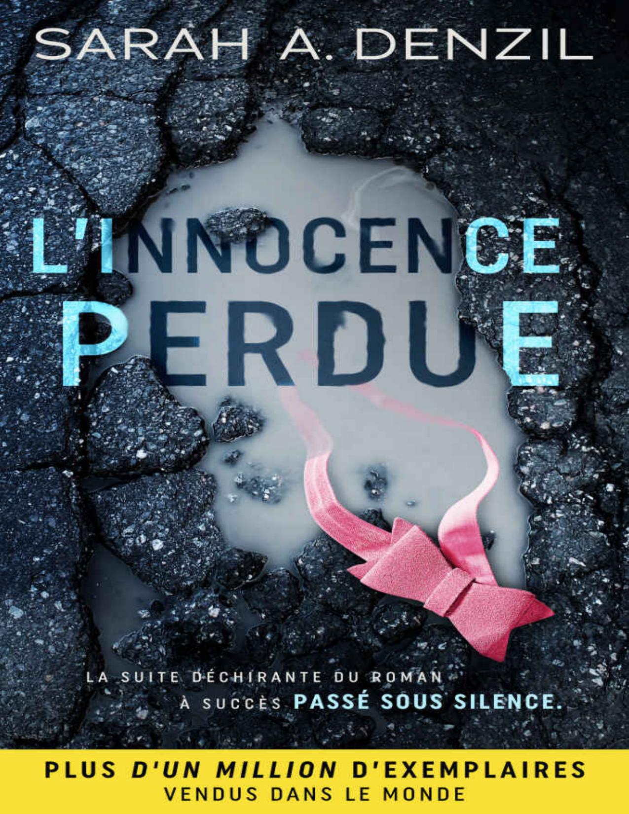 Passe Sous Silence T2 Linnocence Perdue
