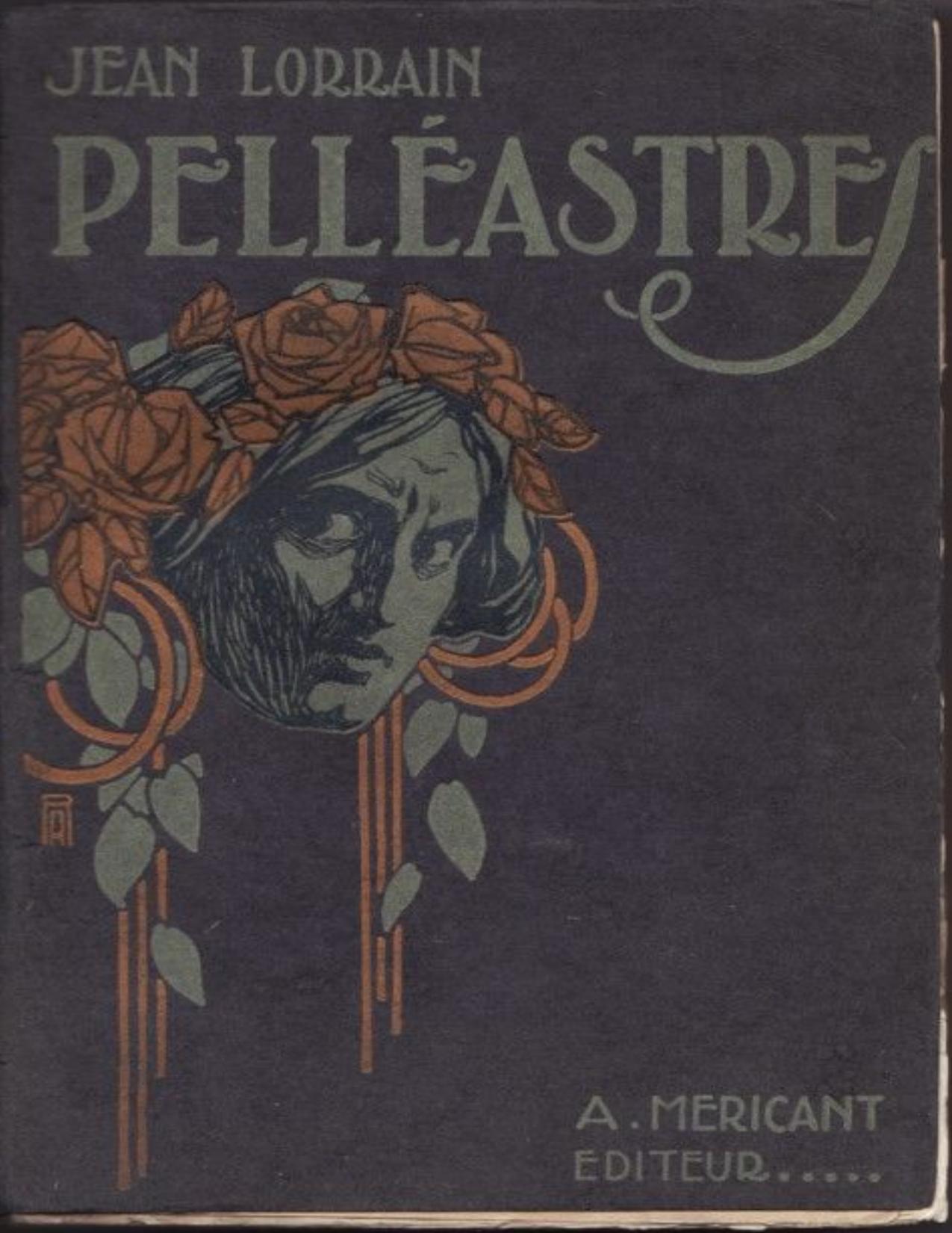 Pelleastres. Le Poison De La Litterature. Crimes De Montmart