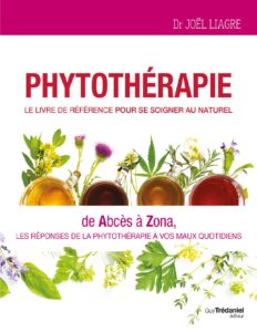 Phytotherapie Le Livre De Reference Pour Se Soigner Au Nat