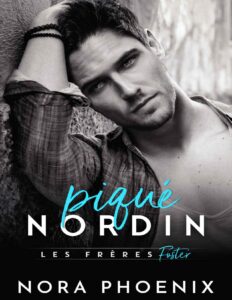 Piqué: Nordin (Les Frères Foster t. 4) (French Edition), couverture du livre