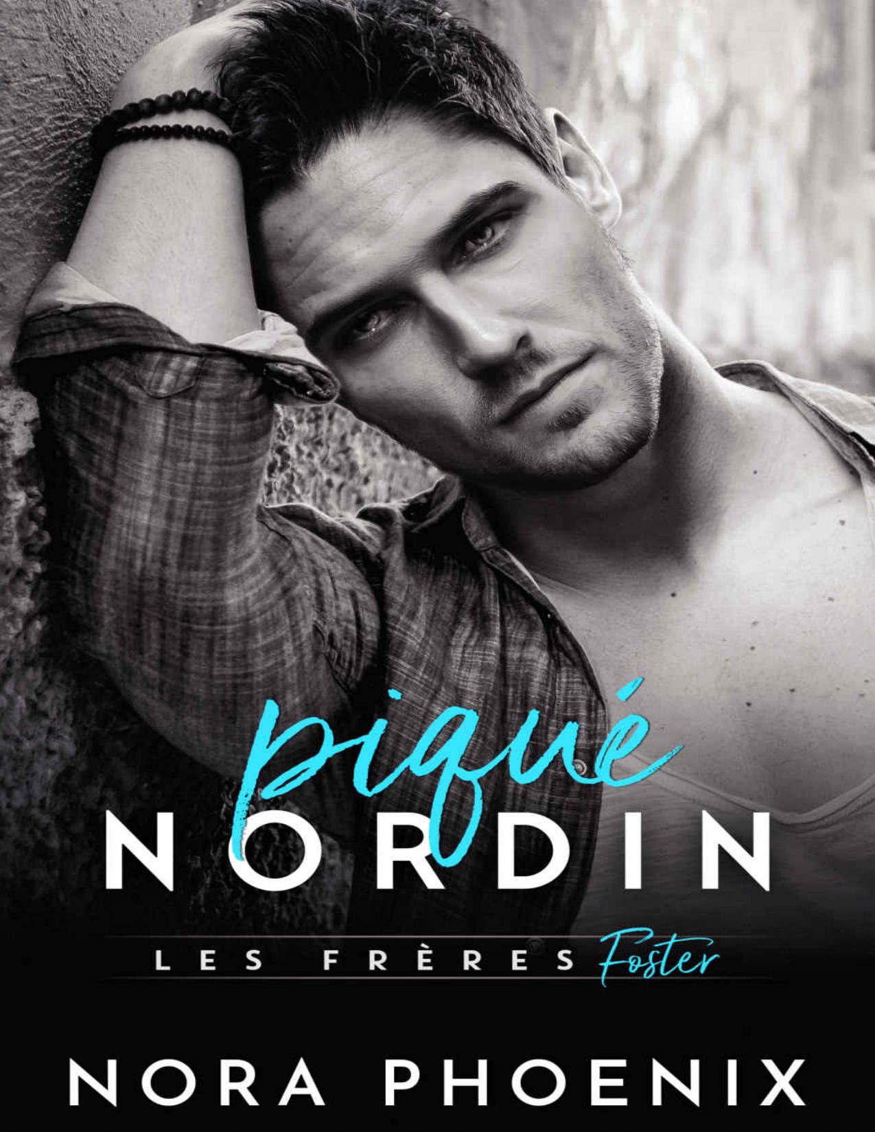 Pique Nordin Les Freres Foster T. 4 French Edition