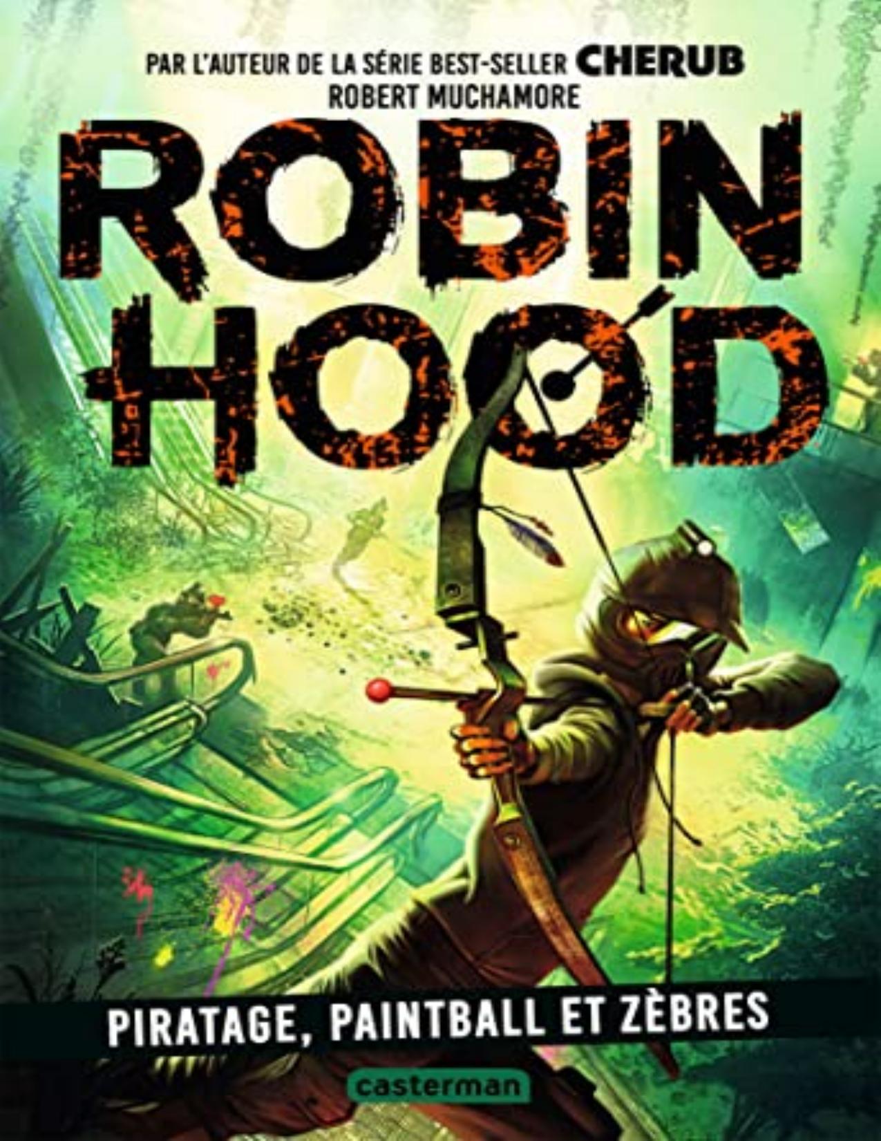Piratage Paintball Et Zebres Robin Hood 2